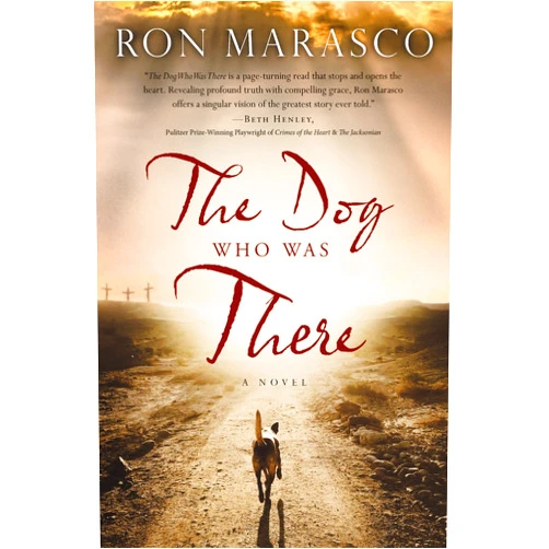 Ron Marasco The Dog Who Was There