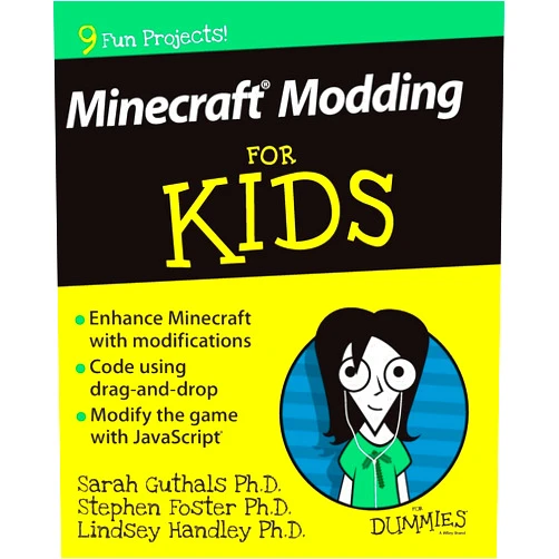 Sarah Guthals Minecraft Modding For Kids Fd (For Kids For Dummies)