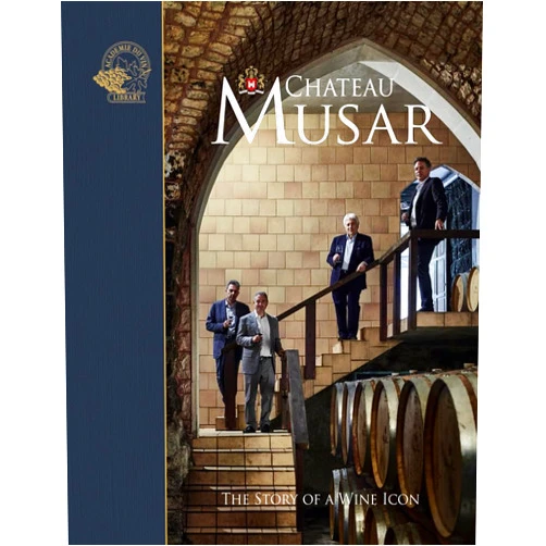 Susan Keevil Chateau Musar: The Story of a Wine Icon
