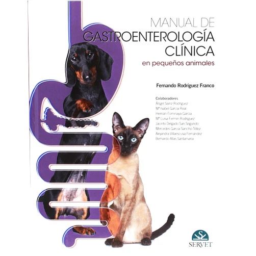 Spanish Edition by Fernando Rodríguez Franco (Author), Mª Isabel García Real Hernán Fominaya García Ángel Sainz Rodríguez Mercedes García-Sancho Téllez Jacinto Delgado San Segundo Bernardo Allas Santamaría María Luisa Fermín Rodríguez & 4 more Manual de gastroenterología clínica de pequeños animales (Spanish Edition)