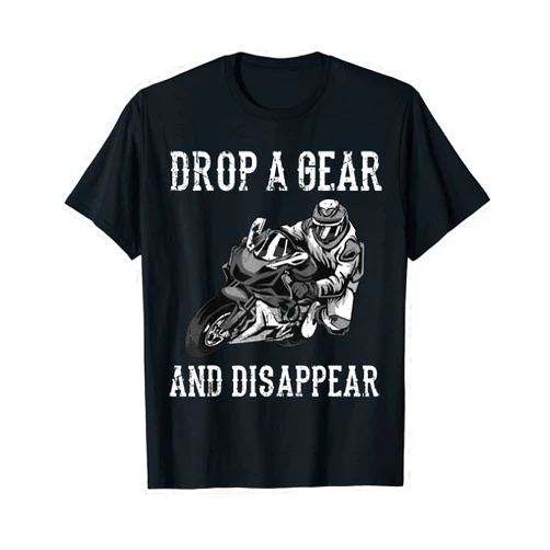Cool Motorsport Street Bike Lover Quote Designs Funny Motorcycle Riders Gift For Motorbike Biker Men Women T-Shirt