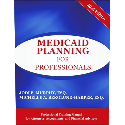 By Jodi Murphy Esq (Author), Michelle Berglund-Harper Esq (Author) Medicaid Planning For Professionals