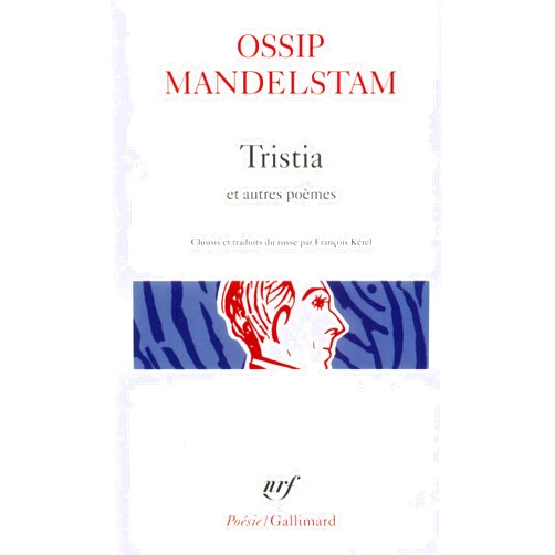 French Edition by Ossip Mandelstam (Author), François Kérel (Translator) Tristia et autres poèmes