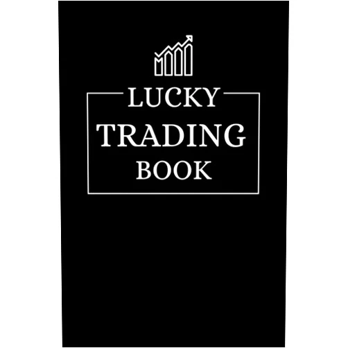 By Daily Bread Designs (Author) Lucky Trading Book: Trading Notebook With 120 Lined Pages, A Great Gift Idea For Stock Investors And Traders (Gift for Stock Trader)