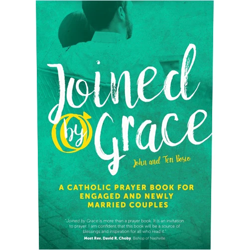 John Bosio,Teri Bosio Joined by Grace: A Catholic Prayer Book for Engaged and Newly Married Couples