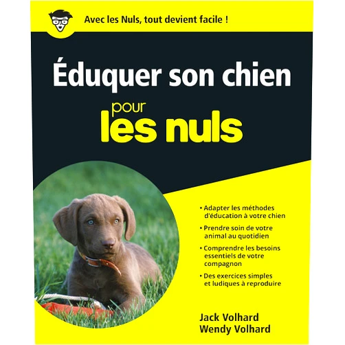Jack Volhard,Wendy Volhard Eduquer son chien pour les nuls