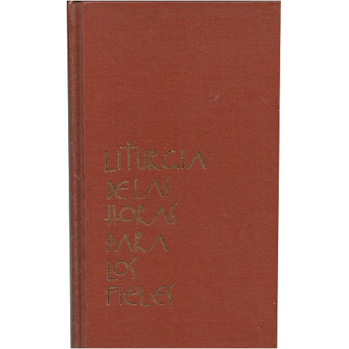 Conferencia Episcopal Litúrgica,Buena Prensa Liturgia De Las Horas Para Los Fieles : Laudes, Visperas y Completas