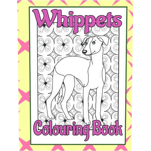 Trevlora Publishing Whippets Colouring Book: Gifts for dog lovers women unique (Hound Breeds Colouring Books by Trevlora)