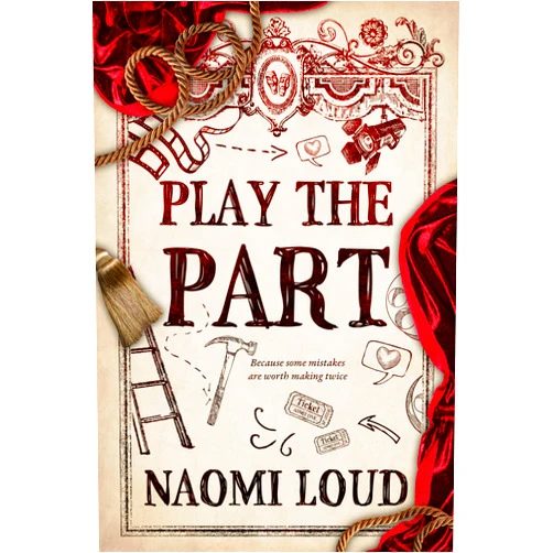 By Naomi Loud (Author) Format: Kindle Edition Play the Part (Marsford Bay, Book 2)