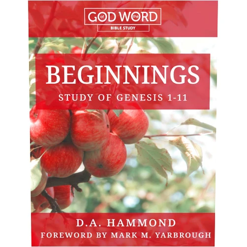 By Debbi Hammond (Author), CAMP-of-the-WOODS GVI, Inc. (Editor), Dr. Mark M. Yarbrough (Foreword) & 0 more GOD of the WORD: Beginnings Bible Study: A Study of Genesis 1-11