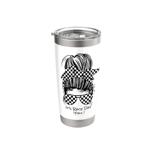 Race LIfe Dirt Track Race Day Y'all Tees It's Race Day Y'all race track messy bun woman's racing Stainless Steel Insulated Tumbler