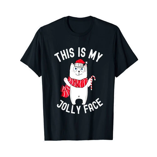 Funny Christmas Cat Naughty Xmas Sarcasm Sarcastic Naughty Christmas This Is My Jolly Face Christmas T-Shirt