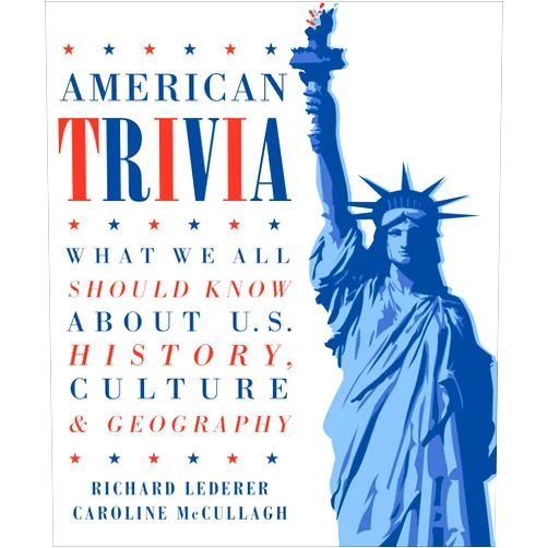 By Richard Lederer (Author), Caroline McCullagh (Author) Format: Kindle Edition American Trivia: What We Should All Know About U.S. History, Culture & Geography