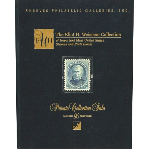 By Inc Shreves Philatelic Galleries (Author) The Eliot H. Weisman Collection of Important Mint United States Stamps and Plate Blocks