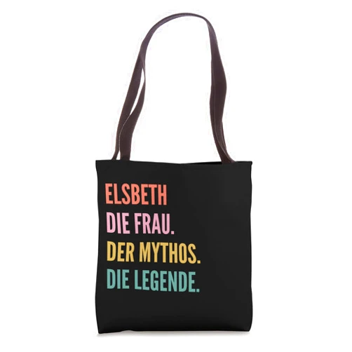 Lustige Namensentwürfe für Frauen Funny German First Name Design - Elsbeth Tote Bag