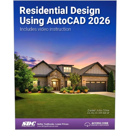 By Daniel John Stine (Author) Residential Design Using AutoCAD 2026