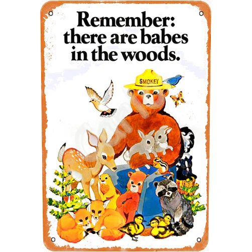 Carlor Remember: There are Babes in The Woods. Animal Poster Chic Art Prints Advertising Painting Vintage Wall Decoration Metal Tin Sign 12 X 8