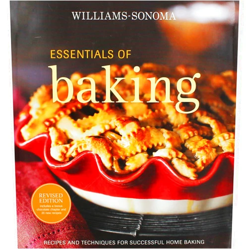 Cathy Burgett Williams-Sonoma Essentials of Baking: Recipes and Techniques for Succcessful Home Baking