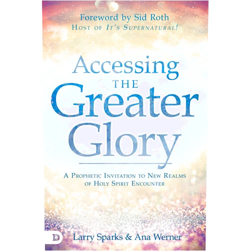 By Larry Sparks (Author), Ana Werner (Author), Sid Roth (Foreword), Bill Johnson (Contributor), Dr. Craig Keener (Contributor), Kris Vallotton (Contributor), James W. Goll (Contributor), Randy Clark (Contributor), Kyle Winkler (Contributor), Dr. Vinson Synan (Contributor) & 6 more Format: Kindle Edition Accessing the Greater Glory: A Prophetic Invitation to New Realms of Holy Spirit Encounter