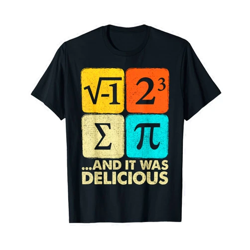 I Ate Some Pie and It Was Delicious Funny PI Day Math Pun T-Shirt
