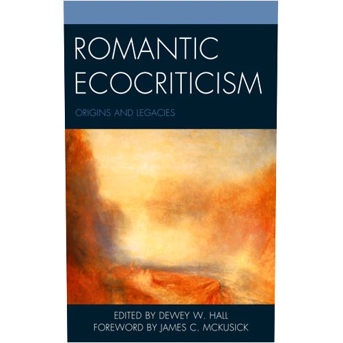 By Dewey W. Hall (Editor, Contributor), James C. McKusick (Foreword), Colin Carman (Contributor), Alicia Carroll (Contributor), Judyta Frodyma (Contributor), Gary Harrison (Contributor), J. Andrew Hubbell (Contributor), Ryan David Leack (Contributor), Kaitlin Mondello (Contributor), Shalon Noble (Contributor), Lisa Ottum (Contributor), Marcus Tomalin (Contributor), Bryon Williams (Contributor) & 10 more Format: Kindle Edition Romantic Ecocriticism: Origins and Legacies (Ecocritical Theory and Practice)