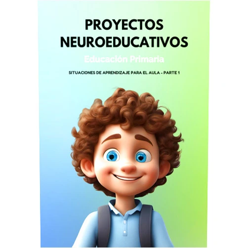 Juan Ángel Collado Martínez,Daniel Navarro Ardoy,Laura Sánchez Pujante,Ana Belén Polo Salamanca,José García Ruiz,Celia Morales Pérez,Lidia María García Soler,Nidia de la Balma Sánchez García,Toni García Arias Proyectos Neuroeducativos en Educación Primaria: Situaciones de Aprendizaje para el Aula - PARTE 1 (Spanish Edition)