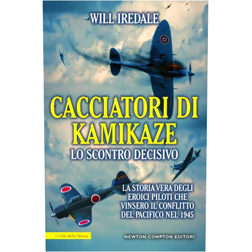 Italian Edition by Will Iredale (Author) Format: Kindle Edition Cacciatori di kamikaze. Lo scontro decisivo (eNewton Saggistica) (Italian Edition)