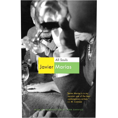 Javier Marías,John Banville All Souls (Vintage International)