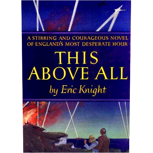 By Eric Knight (Author) Format: Kindle Edition This Above All