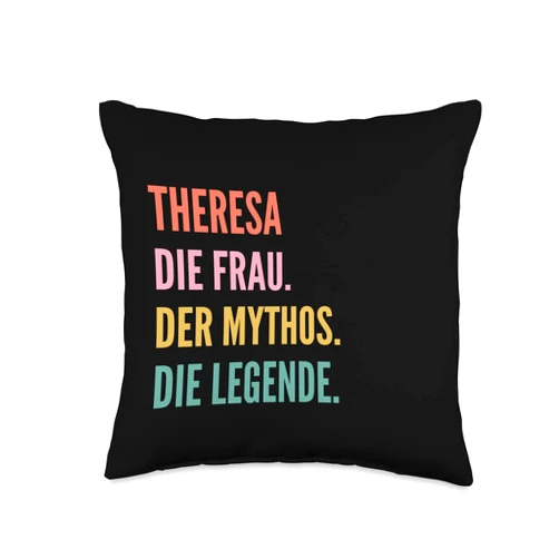Lustige Namensentwürfe für Frauen Funny German First Name Design-Theresa Throw Pillow, 16x16, Multicolor