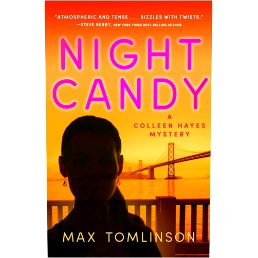 Max Tomlinson Night Candy (A Colleen Hayes Mystery Book 5)
