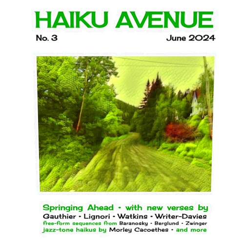 Amanda Williams,Edward Baranosky,Priscilla Lignori,R. W. Watkins,Shelli Jankowski-Smith,Jerome Berglund,Morley Cacoethes,John Ryder,Barbara Lydecker Crane,Sheila Dietz Haiku Avenue No. 3