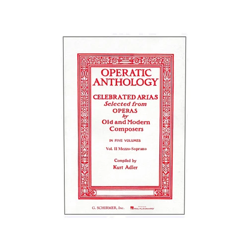 Kurt Adler Operatic Anthology, Vol. 2: Mezzo-Soprano and Alto