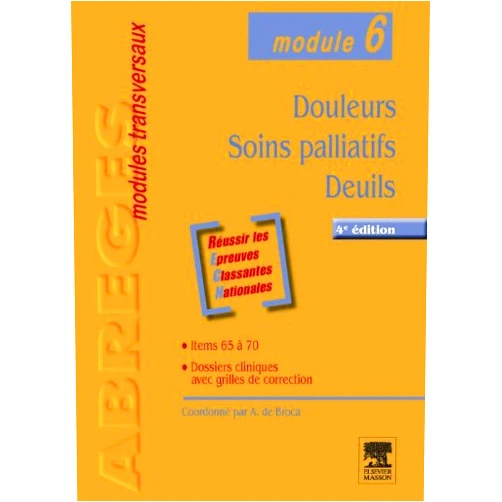 By Alain de Broca (Author), Inès Aubron de Montgolfier (Author), Christian Baude (Author), Christine Boisriveaud (Author), Pierre Canouï (Author) & 2 more Format: Kindle Edition Douleurs - Soins palliatifs - Deuils: Module 6