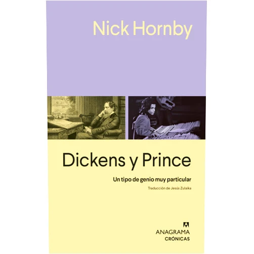 Spanish Edition by Nick Hornby (Author), Jesús Zulaika Goicoechea (Translator) Format: Kindle Edition Dickens y Prince: Un tipo de genio muy particular (Spanish Edition)