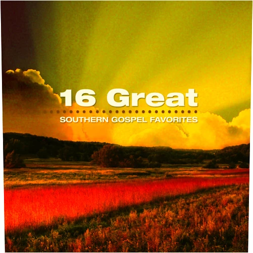 Various Artists 16 Great Southern Gospel Favorites