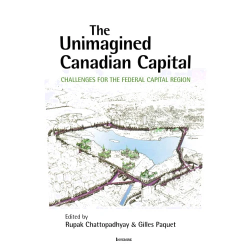 By Rupak Chattopadhyay (Editor), Gilles Paquet (Editor), Meyer Burstein (Contributor), Éric Champagne (Contributor), Almos Tassonyi (Contributor), Professeure Caroline Andrew (Contributor), Guy Chiasson (Contributor), Andrew Sancton (Contributor), David L. A. Gordon (Contributor), André Juneau (Contributor), Anne Gilbert (Contributor) & 7 more Format: Kindle Edition The Unimagined Canadian Capital: Challenges for the Federal Capital Region