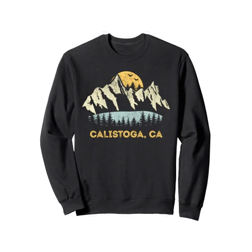Calistoga CA Lake Mountain Souvenir Calistoga California Mountain Sunset Sunrise CA Sweatshirt