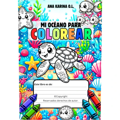 Srta Ana Karina Olivero Leo OCÉANO PARA COLOREAR (Spanish Edition)