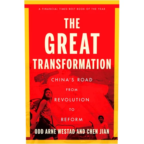 By Odd Arne Westad (Author), Chen Jian (Author) The Great Transformation: China's Road from Revolution to Reform