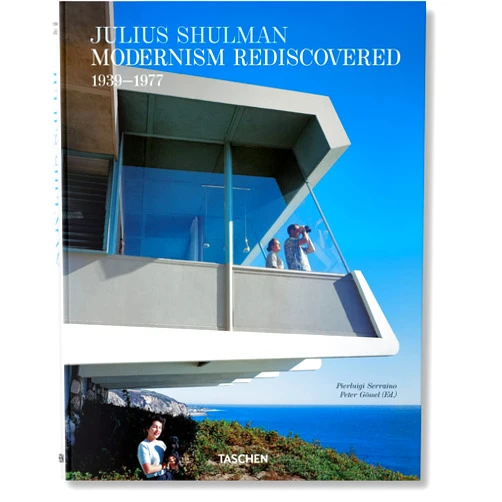 Pierluigi Serraino,Julius Shulman,Peter Gossel Julius Shulman: Modernism Rediscovered / Die wiederentdeckte Moderne / La redecouverte d'un modernisme