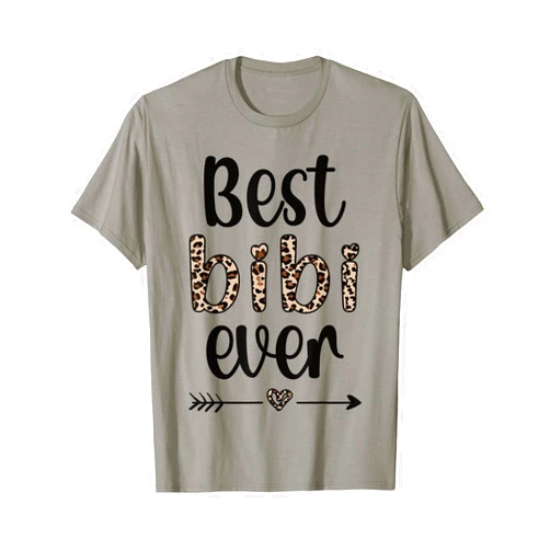 Bibi Grandma Appreciation For Mother's Day Best Bibi Ever Bibi Grandmother Proud Bibi Grandma T-Shirt