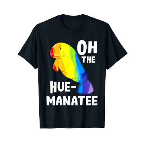 Funny Manatee Shirts Oh The Hue Manatee - Zookeeper Marine Biologist Zoologist T-Shirt