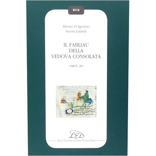 Italian Edition by Alfonso. Lunardi Serena. D'Agostino (Author) Il Fabliau della Vedova Consolata (NRCF, 20)