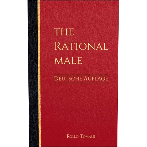 Rollo Tomassi,Beg Verlag The Rational Male - Deutsche Auflage: Positive Männlichkeit (German Edition)