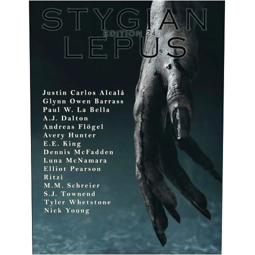 By The Styg (Author), Dean Shawker (Editor), Jodi Christensen (Editor), Kara Hawkers (Editor) & 1 more Edition 24 (The Stygian Lepus Magazine)