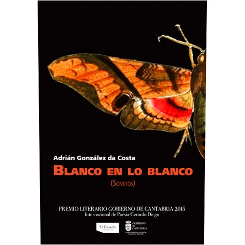 Adrián González da Costa,Javier Fernández Rubio Blanco en lo blanco: Sonetos (Spanish Edition)
