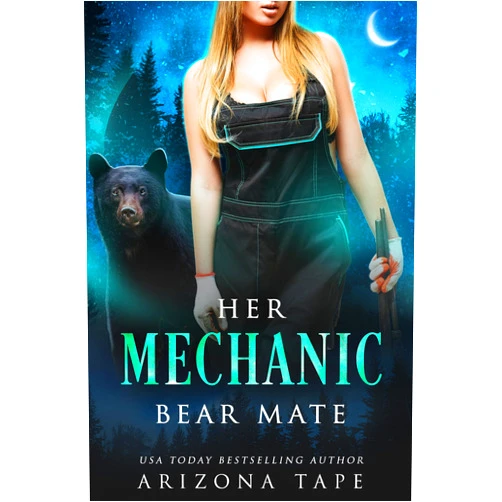By Arizona Tape (Author) Format: Kindle Edition Her Mechanic Bear Mate (Crescent Lake Bears Book 3)