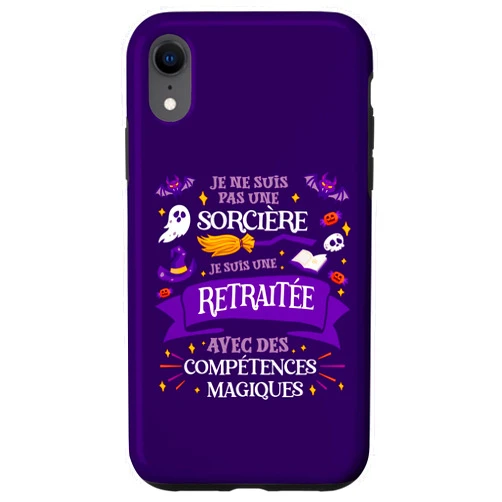 Idée Cadeau Retraite Original Femme Humour Rigolo iPhone XR Pas Une Sorcière Je Suis Une Retraitée Femme Cadeau Retraite Case