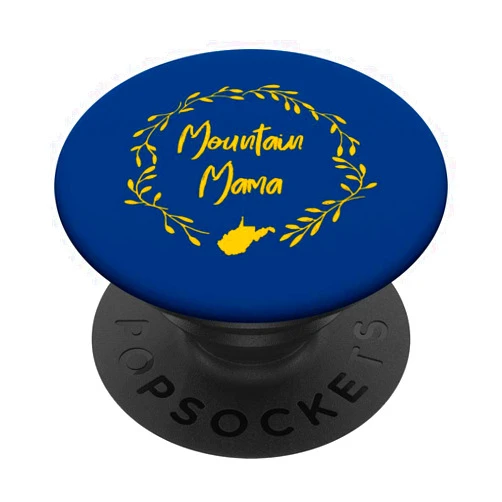 304 West Virginia Gifts & T-Shirts West Virginia Gift - Mountain Mama - WV Outline PopSockets PopGrip: Swappable Grip for Phones & Tablets